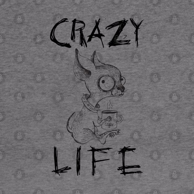 CRAZY LIFE by berserk